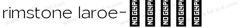 rimstone laroe字体转换